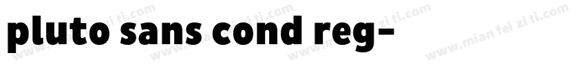 pluto sans cond reg字体转换